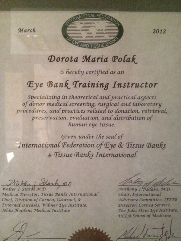 Dorota Maria Polak is hereby certified as an Eye Bank Training Instructor