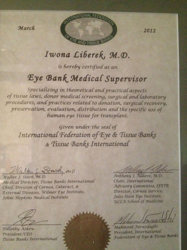Iwona Liberek, M.D. is hereby certified as an Eye Bank Medical Supervisor